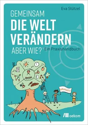 Image de Gemeinsam die Welt verändern - aber wie?