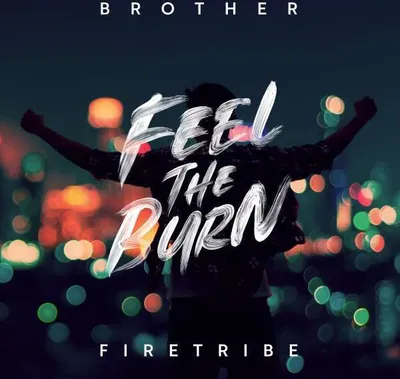 Produktbild von Brother Firetribe - Feel The Burn