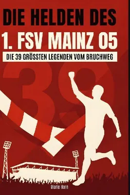 Produktbild von Die Helden des 1. FSV Mainz 05