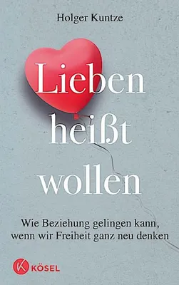 Produktbild von Lieben heißt wollen