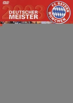 Produktbild von FC Bayern München - Deutscher Meister 2003