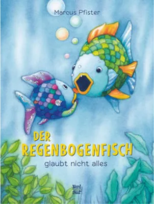 Produktbild von Der Regenbogenfisch glaubt nicht alles
