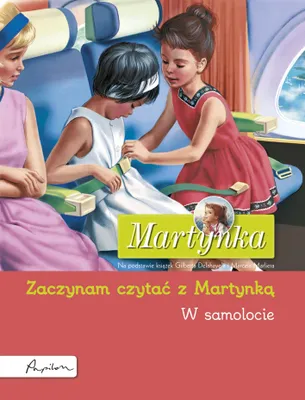 Obrázok produktu pre Martynka: W samolocie. Zaczynam czytać z Martynką wyd. 2023