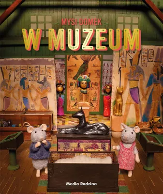 Zdjęcie produktu dla Sam i Julia w Muzeum. Mysi domek