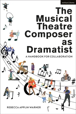 Produktbild von Musical Theatre Composer as Dramatist