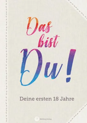 Produktbild von Das bist Du! Deine ersten 18 Jahre