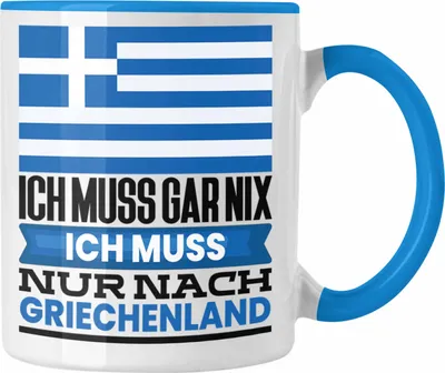 Produktbild von Trendation - Griechenland Tasse Geschenk für Griechen Geburtstag Urlaub Geschenkidee Ich Muss Gar Nix Ich Muss Nur Nach Griechenland (Blau)