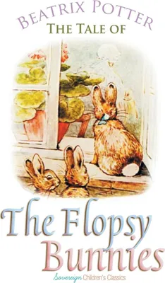 Produktbild von The Tale of the Flopsy Bunnies