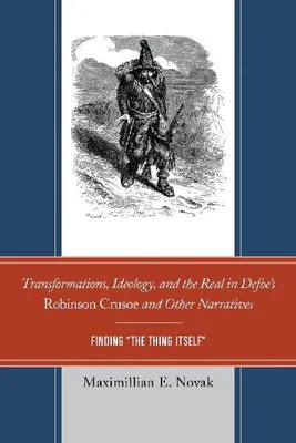 Produktbild von Transformations, Ideology, and the Real in Defoe's Robinson Crusoe and Other Narratives