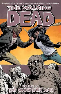 Obrázok produktu pre The Walking Dead Volume 27: The Whisperer War