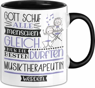 Produktbild von Musiktherapeutin Geschenk Becher Tasse Gott Schuf Alle Menschen Gleich Nur Die Besten Durfeten Musiktherapeutin Werden Geschenkidee Lustig (Schwarz)