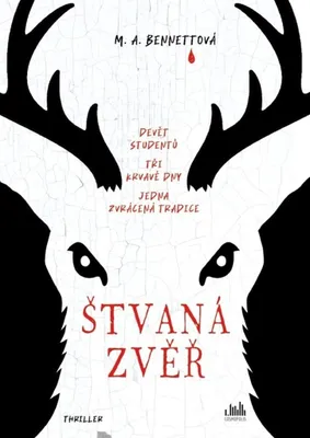 Zdjęcie produktu dla Štvaná zvěř - Devět studentů, tři krvavé dny, jedna zvrácená tradice (Bennettová M. A.)