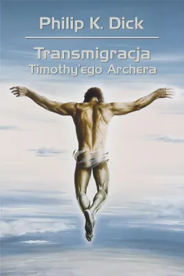 Obrázok produktu pre Transmigrácia Timothyho Archera, vyd. 2026