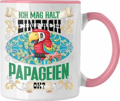 Produktbild von Trendation - Ich Mag Halt Einfach Papageien Ok? Tasse Geschenkidee für Papageien Liebhaber Lustiger Spruch (Rosa)