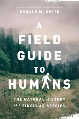 Produktbild von A Field Guide to Humans
