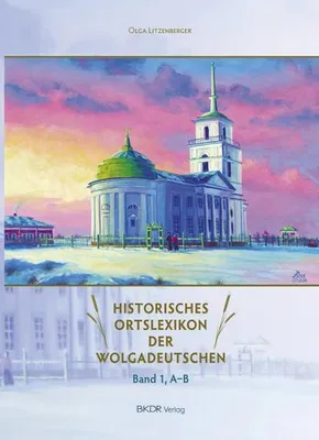 Produktbild von Historisches Ortslexikon der Wolgadeutschen 1