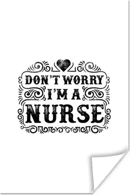 Produktbild von MuchoWow® Poster Zitat "Don't worry I'm a nurse" auf weißem Hintergrund 120x180 cm - Kunstposter