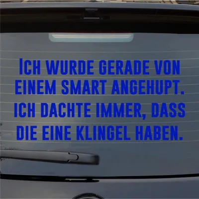 Produktbild von Heckscheibenaufkleber Wurde gerade angehupt Dachte die haben eine Klingel 55x26 cm Dunkelblau Auto Aufkleber Sticker