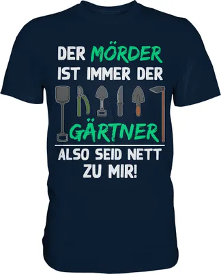 Produktbild von Gärtner T-Shirt Gartenarbeit Humor Lustiges Garten Geschenk – Navy / 4XL