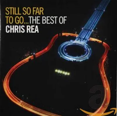 Productafbeelding van Still So Far To Go - De beste nummers van Chris Rea