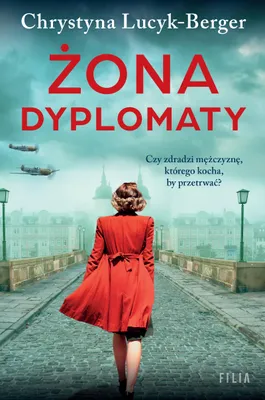 Produktbild von Żona dyplomaty - Chrystyna Lucyk-Berger, powieść obyczajowa
