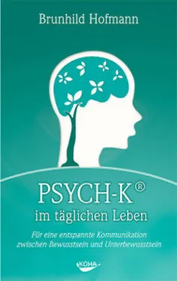 Image de PSYCH-K im täglichen Leben