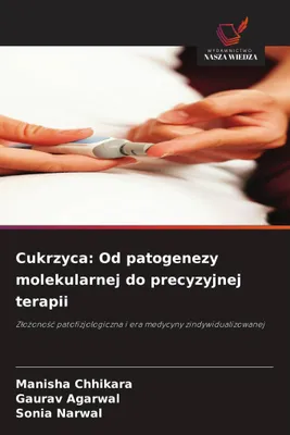 Produktbild von Cukrzyca: Od patogenezy molekularnej do precyzyjnej terapii