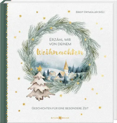 Produktbild von Erzähl mir von deinem Weihnachten