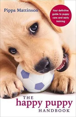 Obrázek produktu pro The Happy Puppy Handbook