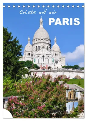Produktbild von Erlebe mit mir Paris (Tischkalender 2027 DIN A5 hoch), CALVENDO Monatskalender