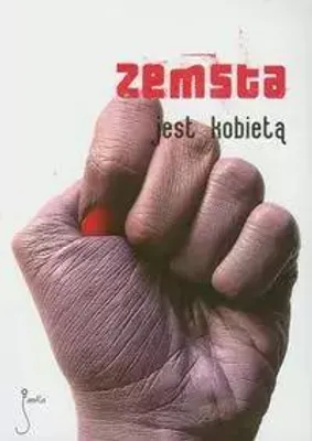 Image de ISBN Zemsta jest kobietą, Polski, Broszurowa okładka, 288 stron(y)