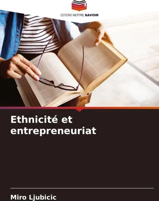 Produktbild von Ethnicité et entrepreneuriat