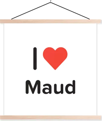 Produktbild von MuchoWow® Textilposter Ich liebe - Maud - Mädchen 120x120 cm mit holzfarbenen Rahmen - Textil-Poster
