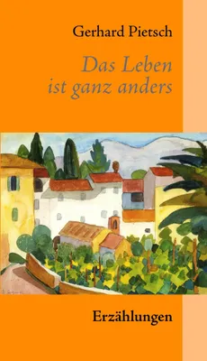 Produktbild von Das Leben ist ganz anders