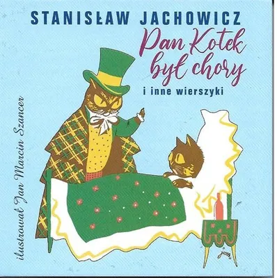 Zdjęcie produktu dla Pan Kotek był chory i inne wierszyki