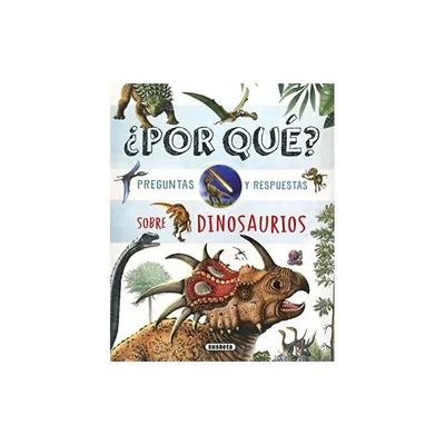 Obrázok produktu pre Prečo?: Otázky a odpovede o dinosauroch