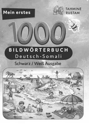 Obrázek produktu pro Meine ersten 1000 Wörter Bildwörterbuch Deutsch-Somali, Tahmine und Rustam
