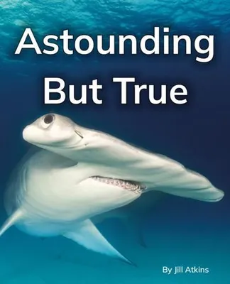 Obrázok produktu pre Astounding But True