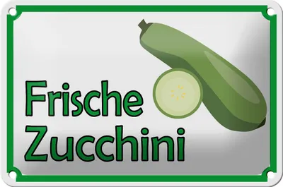 Produktbild von Blechschild Hinweis 18x12cm frische Zucchini Hofladen