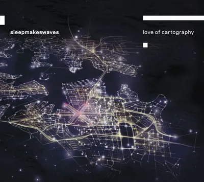 Obrázek produktu pro Sleepmakeswaves: Love Of Cartography