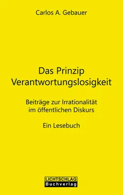 Produktbild von Das Prinzip Verantwortungslosigkeit