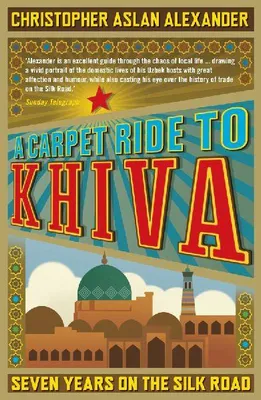 Produktbild von A Carpet Ride to Khiva