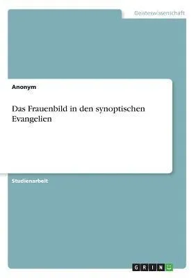 Produktbild von Das Frauenbild in den synoptischen Evangelien