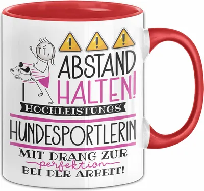 Produktbild von Hundesportlerin Tasse Geschenk Lustig Abstand Halten Hochleistungs-Hundesportlerin Mit Drang Zur Perfektion Bei Der Arbeit (Rot)