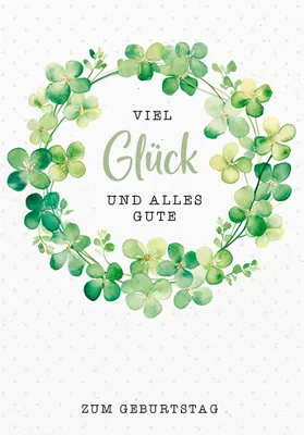 Produktbild von Geburtstag Karte mit Umschlag,  Viel Glück Kleeblatt Kranz