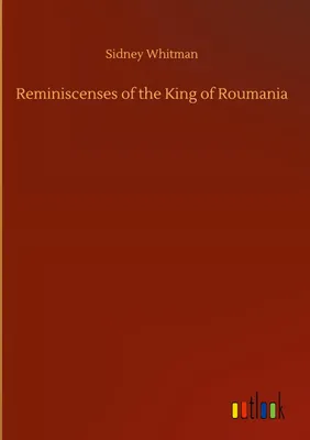 Produktbild von Reminiscenses of the King of Roumania
