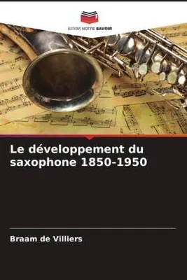 Produktbild von Le développement du saxophone 1850-1950