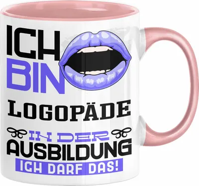 Produktbild von Logopäde Ausbildung Tasse Geschenk Ich Bin Logopäde In Der Ausbildung Ich Darf Das Geschenkidee Spruch (Rosa)