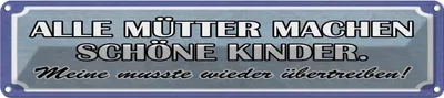Image de vianmo Plaque en tôle 10x46 cm alle Mütter machen schöne Kinder