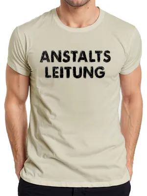 Immagine prodotto di Maglietta ANSTALTS LEITUNG Klinik Heimleitung Pflege Stationsleitung Humour Uomo, Natura, S